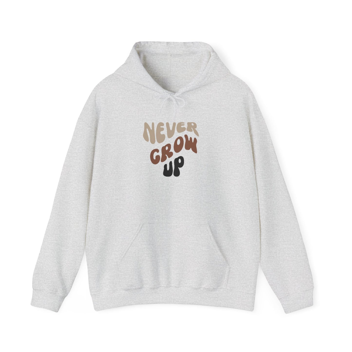 "Never Grow Up" Hooded Sweatshirt