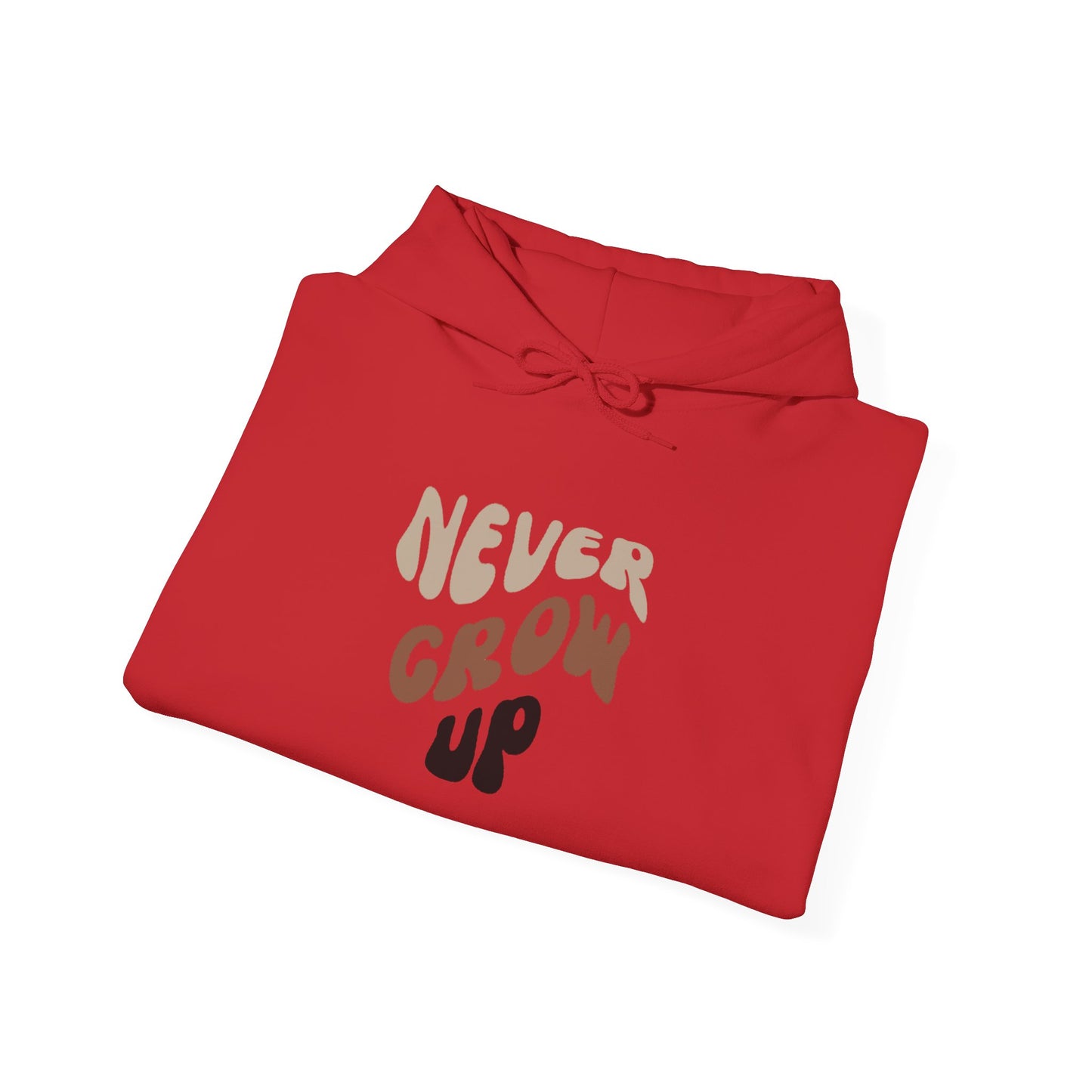 "Never Grow Up" Hooded Sweatshirt