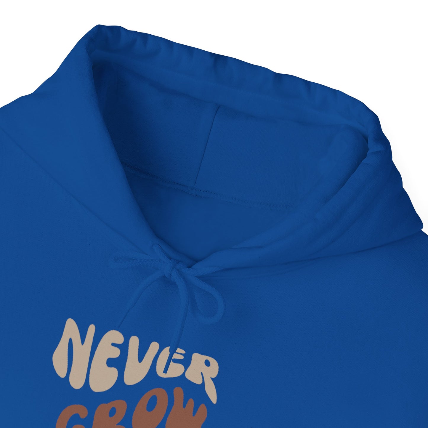 "Never Grow Up" Hooded Sweatshirt