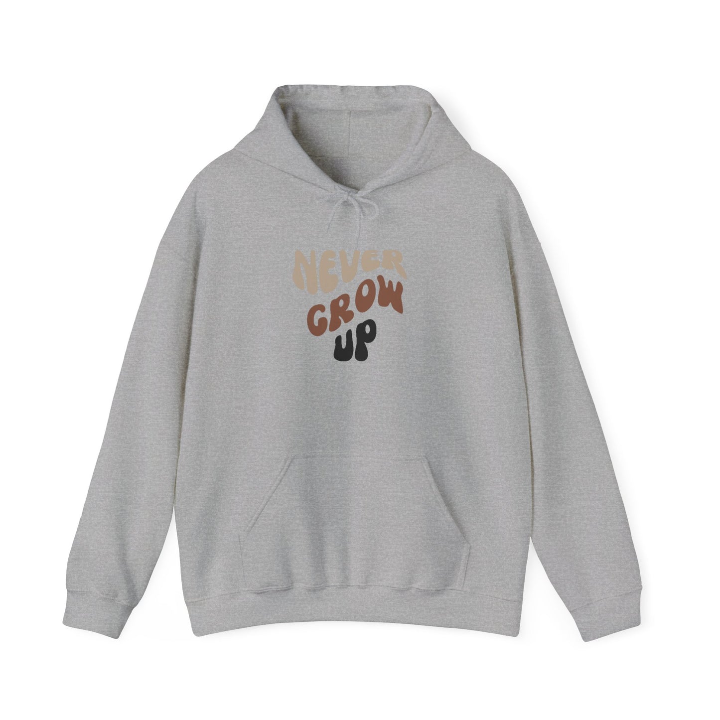 "Never Grow Up" Hooded Sweatshirt